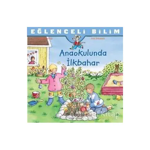 Anaokulunda İlkbahar - Sandra Ladwig - İş Bankası Kültür Yayınları