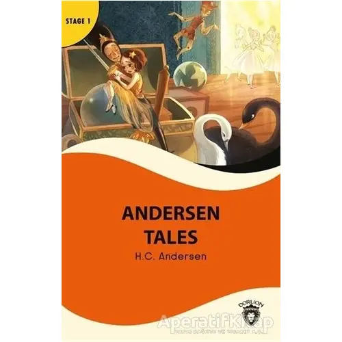 Andersen Tales Stage 1 - Hans Christian Andersen - Dorlion Yayınları