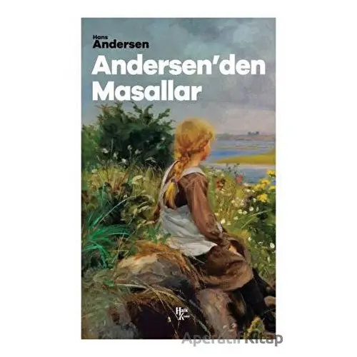 Andersenden Masallar - Hans Christian Andersen - Halk Kitabevi