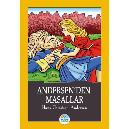 Andersen’den Masallar - Hans Christian Andersen - Maviçatı Yayınları
