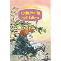 Küçük Vampir Noel’i Kutluyor - Angela Sommer-Bodenburg - Hep Kitap