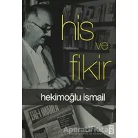 His ve Fikir - Hekimoğlu İsmail - Timaş Yayınları