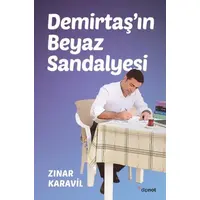 Demirtaş’ın Beyaz Sandalyesi - Zınar Karavil - Dipnot Yayınları