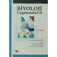 Biyoloji Uygulamaları 2 - Teoman Kesercioğlu - Anı Yayıncılık