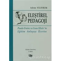 Eleştirel Pedagoji - Adem Yıldırım - Anı Yayıncılık