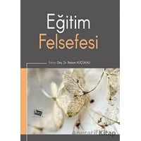 Eğitim Felsefesi - Rıdvan Küçükali - Anı Yayıncılık