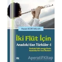 İki Flüt İçin - Hazan Kurtaslan - Anı Yayıncılık