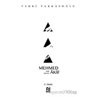 Mehmed Akif - Vehbi Vakkasoğlu - Nesil Yayınları