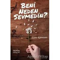 Beni Neden Sevmedin? - Zeus Kabadayı - Hayykitap