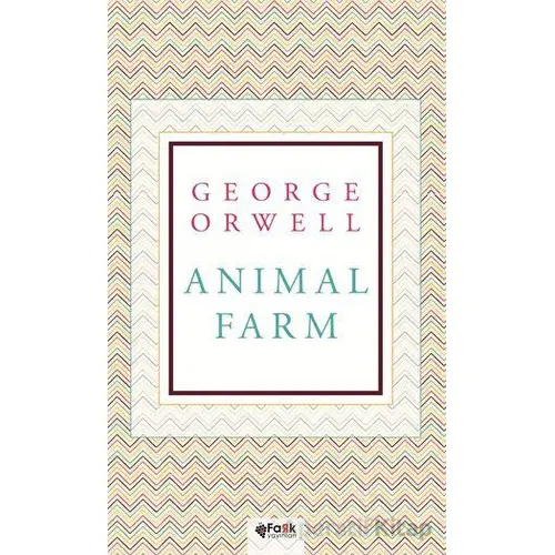 Animal Farm - George Orwell - Fark Yayınları