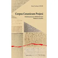 Corpus Coranicum Projesi - Enes Furkan Onur - Ankara Okulu Yayınları