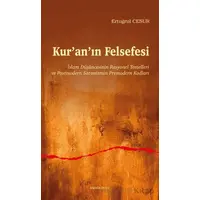 Kur’an’ın Felsefesi - Ertuğrul Cesur - Ankara Okulu Yayınları