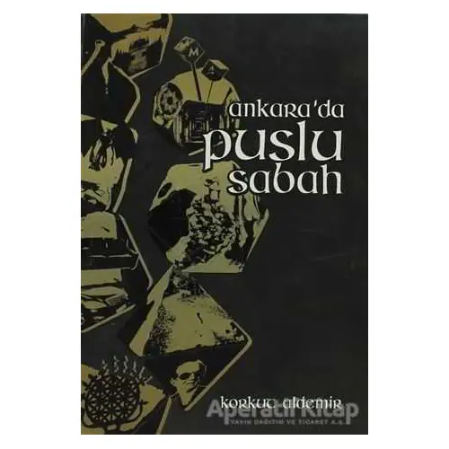 Ankara’da Puslu Sabah - Korkut Aldemir - Laika Yayıncılık