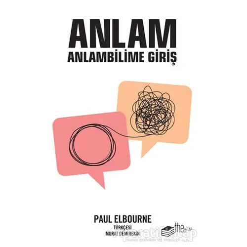 Anlam: Anlambilime Giriş - Paul Elbourne - The Kitap