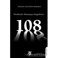 108 Kendinizle Buluşmaya Hoşgeldiniz - Gülşah Gültekin Demirci - Dorlion Yayınları