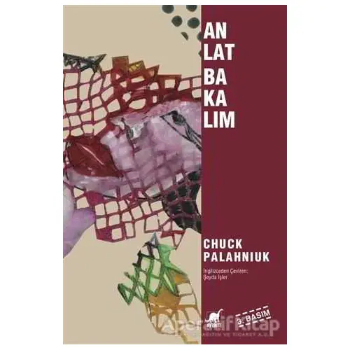 Anlat Bakalım - Chuck Palahniuk - Ayrıntı Yayınları