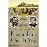 Karanlıktan Önceki Yaz - Volker Weidermann - Can Yayınları