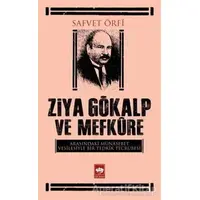 Ziya Gökalp ve Mefküre Arasındaki Münasebet Vesilesiyle Bir Tedrik Tercümesi