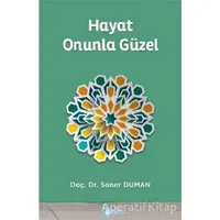 Hayat Onunla Güzel - Soner Duman - Beka Yayınları