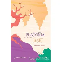 Platonia ile Bael - Ç. Zeynep Karabal - Profil Kitap