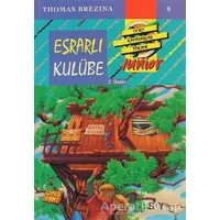 Esrarlı Kulübe - Dört Kafadarlar Takımı 8 Junnior - Thomas Brezina - Say Çocuk