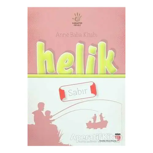 Anne Baba Kitabı: Helik - Sabır - Mustafa Otrar - EDAM