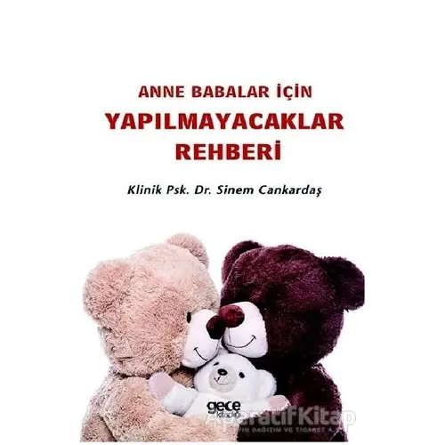 Anne Babalar İçin Yapılmayacaklar Rehberi - Sinem Cankardaş - Gece Kitaplığı