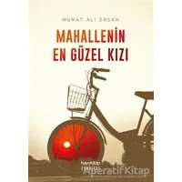 Mahallenin En Güzel Kızı - Murat Ali Ersan - Hayykitap