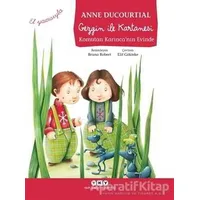 Gezgin ile Kartanesi Komutan Karıncanın Evinde - Anne Ducourtial - Yapı Kredi Yayınları