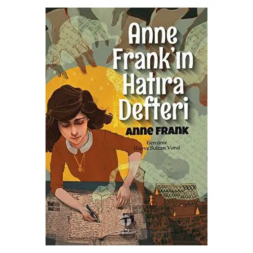 Anne Frankın Hatıra Defteri - Anne Frank - Tema Yayınları