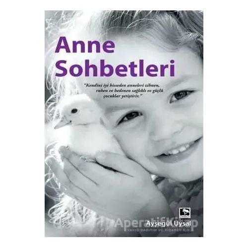 Anne Sohbetleri - Ayşegül Uysal - Çınaraltı Yayınları