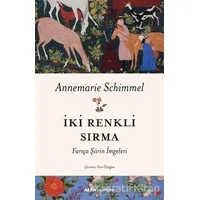 İki Renkli Sırma - Annemarie Schimmel - Alfa Yayınları