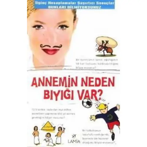 Annemin Neden Bıyığı Var? - Ayşe Düztutan - Karakuu Yayınları