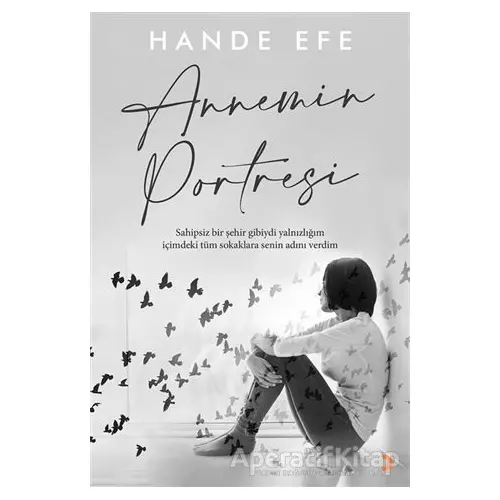 Annemin Portresi - Hande Efe - Cinius Yayınları