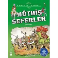 Müthiş Seferler - Osmanlı Tarihi 2 - Metin Özdamarlar - Genç Timaş