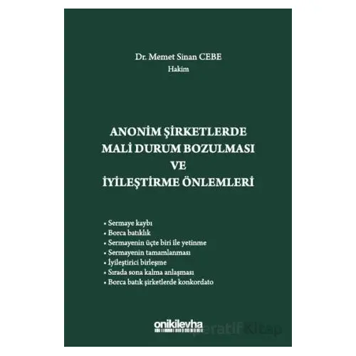 Anonim Şirketlerde Mali Durum Bozulması ve İyileştirme Önlemleri