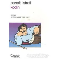 Kodin - Panait Istrati - Varlık Yayınları