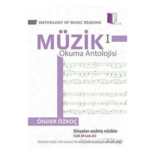 Anthology Of Music Reading 1 - Müzik Okuma Antolojisi 1 - Önder Özkoç - Kitapol Yayınları