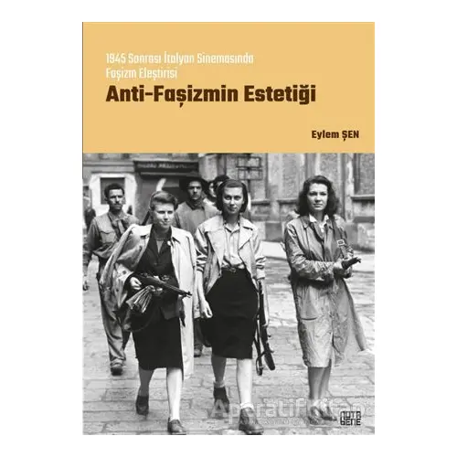 Anti-Faşizmin Estetiği - Eylem Şen - Nota Bene Yayınları