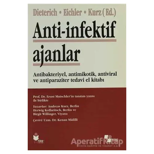 Anti-İnfektif Ajanlar - Andreas Kurz - Yüce Yayımları