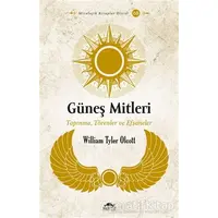 Güneş Mitleri - William Tyler Olcott - Maya Kitap