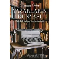 Yazarların Dünyası - Osman Özer - Cinius Yayınları