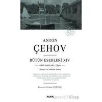 Anton Çehov Bütün Eserleri - XIV - Anton Çehov - Alfa Yayınları