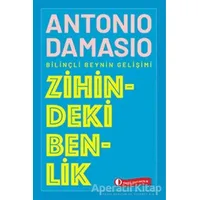 Zihindeki Benlik - Antonio Damasio - ODTÜ Geliştirme Vakfı Yayıncılık