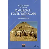 Kapadokya Bölgesi Omurgalı Fosil Yatakları - Okşan Başoğlu - Bilgin Kültür Sanat Yayınları