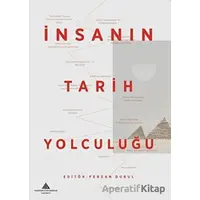 İnsanın Tarih Yolculuğu - Ferzan Durul - Yeditepe Üniversitesi Yayınevi