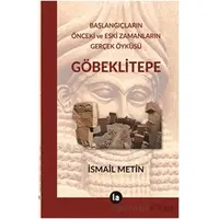 Göbeklitepe - İsmail Metin - La Kitap