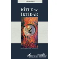 Kitle ve İktidar - Elias Canetti - Ayrıntı Yayınları