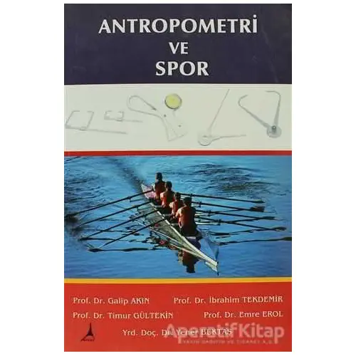 Antropometri ve Spor - Emre Erol - Alter Yayıncılık
