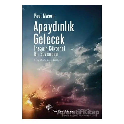 Apaydınlık Gelecek - Paul Mason - Yordam Kitap